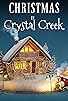 Primary photo for Christmas in Crystal Creek Primary photo for Christmas in Crystal Creek