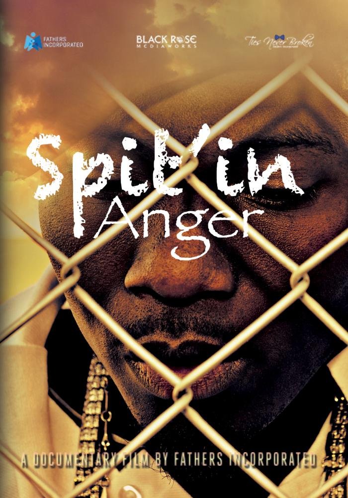 Spit'in Anger: Venom of a Fatherless Son