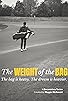 Primary photo for The Weight of the Bag Primary photo for The Weight of the Bag