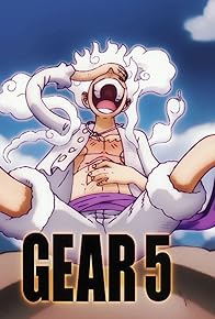 Primary photo for Luffy's Peak: Attained! Gear Fifth Primary photo for Luffy's Peak: Attained! Gear Fifth