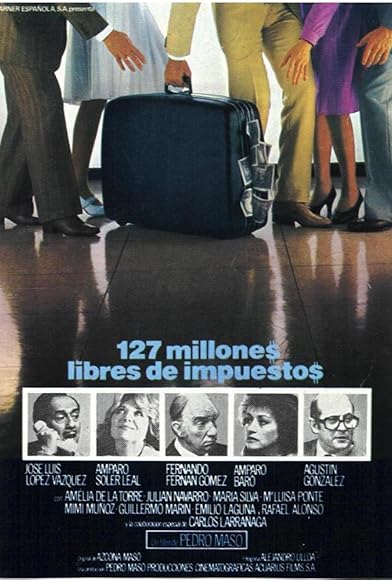Primary photo for 127 millones libres de impuestos Primary photo for 127 millones libres de impuestos