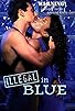 Primary photo for Illegal in Blue Primary photo for Illegal in Blue