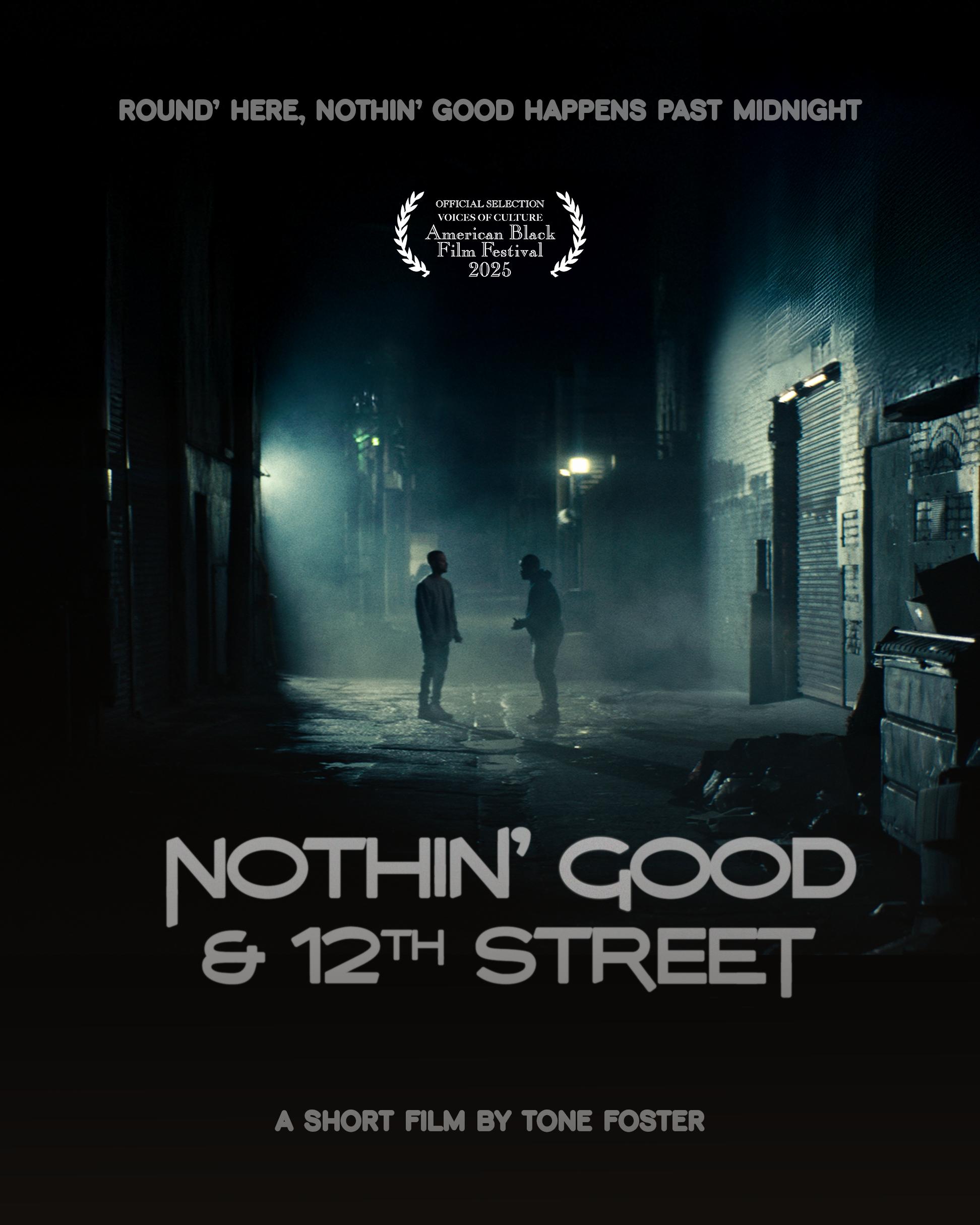 Nothin' Good & 12th Street
