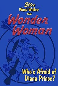 Primary photo for Wonder Woman: Who's Afraid of Diana Prince? Primary photo for Wonder Woman: Who's Afraid of Diana Prince?