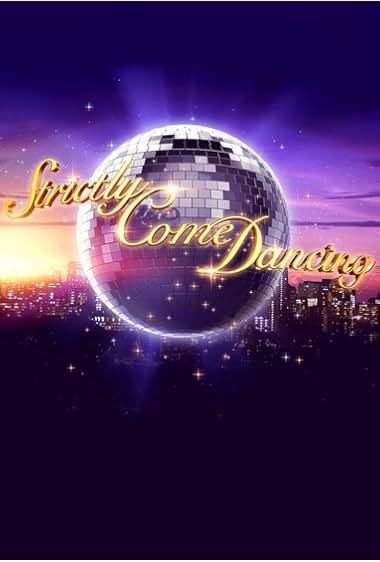 Strictly Come Dancing (2004 - )