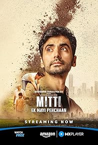 Primary photo for Mitti - Ek Nayi Pehchaan