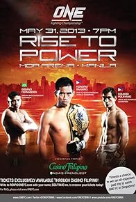Primary photo for ONE Fighting Championship 9: Rise to Power Primary photo for ONE Fighting Championship 9: Rise to Power