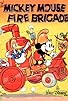 Primary photo for Mickey's Fire Brigade Primary photo for Mickey's Fire Brigade
