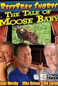 Primary photo for The Tale of Moose Baby