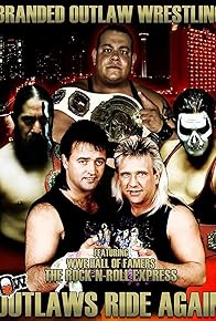 Primary photo for Branded Outlaw Wrestling: Outlaws Ride Again 2 Primary photo for Branded Outlaw Wrestling: Outlaws Ride Again 2