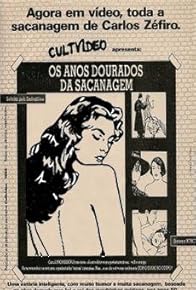 Primary photo for Os Anos Dourados da Sacanagem