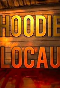 Primary photo for Hoodie Holocaust Primary photo for Hoodie Holocaust