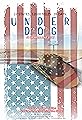 Underdog: An Americana Love Story's primary photo