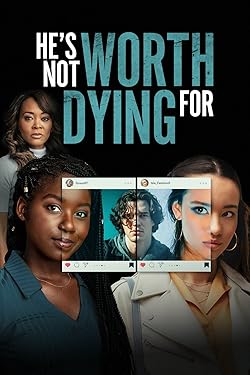 Poster of He's Not Worth Dying For