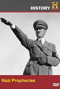 Primary photo for Decoding the Past: Nazi Prophecies Primary photo for Decoding the Past: Nazi Prophecies