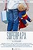 Primary photo for Superpapa Primary photo for Superpapa