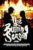 Primary photo for The Burning Season Primary photo for The Burning Season