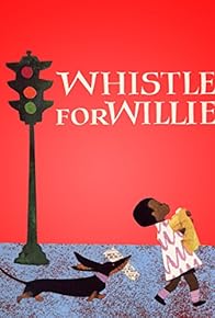 Primary photo for Whistle for Willie