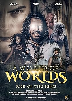Poster of A World of Worlds: Rise of the King