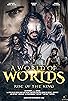 Primary photo for A World of Worlds: Rise of the King Primary photo for A World of Worlds: Rise of the King