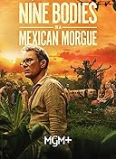 Nine Bodies in a Mexican Morgue