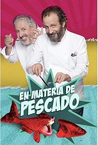 Primary photo for En materia de pescado