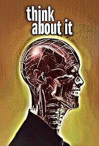 Primary photo for Think About It