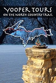 Primary photo for Yooper Tours: on the North Country Trail