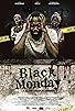Primary photo for Black Monday Primary photo for Black Monday