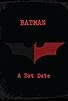 Primary photo for Batman: A Bat Date Primary photo for Batman: A Bat Date