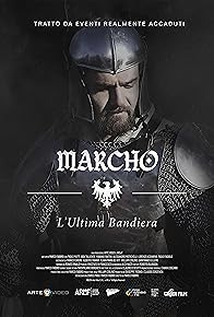 Primary photo for Marcho - L'ultima bandiera Primary photo for Marcho - L'ultima bandiera