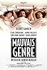 Primary photo for Mauvais genre Primary photo for Mauvais genre