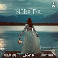 Primary photo for Livin R feat. Andriana Babali & Dimitris Yfantis: #Neraida