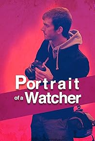 Primary photo for Portrait of a Watcher Primary photo for Portrait of a Watcher