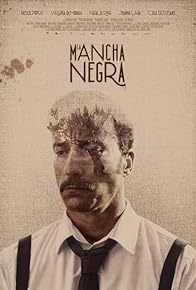 Primary photo for La mancha negra Primary photo for La mancha negra