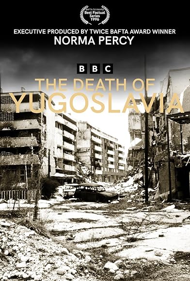 Primary photo for The Death of Yugoslavia Primary photo for The Death of Yugoslavia