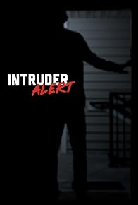 Primary photo for Intruder Alert