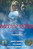 Primary photo for Warrior Sisters Primary photo for Warrior Sisters