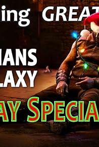 Primary photo for Everything GREAT About The Guardians of the Galaxy: Holiday Special!