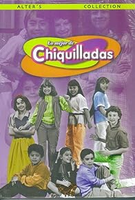 Primary photo for Chiquilladas Primary photo for Chiquilladas