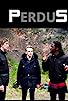 Primary photo for Perdus Primary photo for Perdus