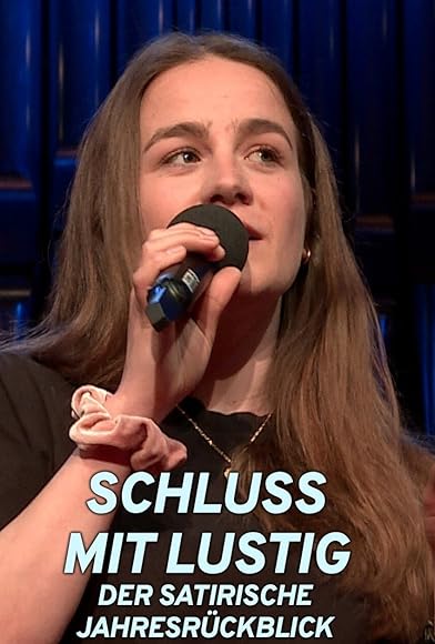 Primary photo for Schluss mit lustig - Der satirische Jahresrückblick Primary photo for Schluss mit lustig - Der satirische Jahresrückblick