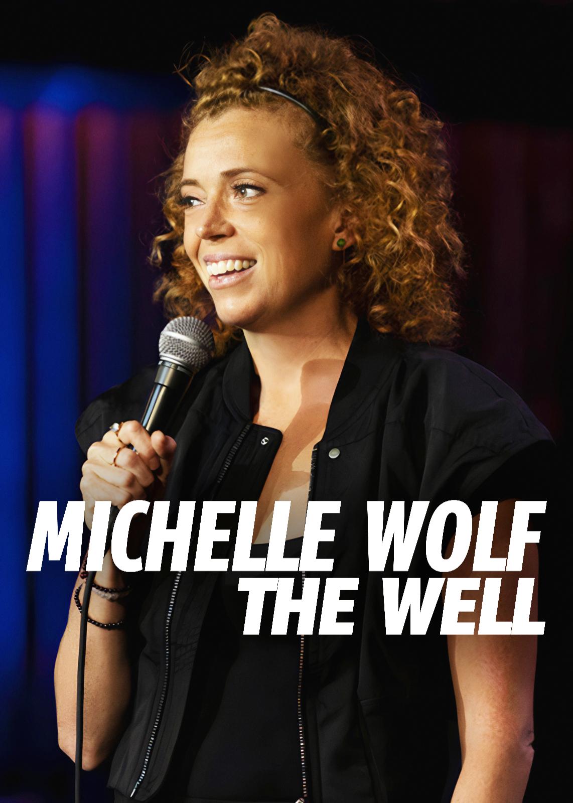 Download Michelle Wolf: The Well (2025)