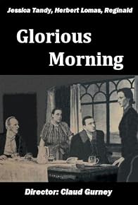 Primary photo for Glorious Morning
