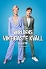 Primary photo for Världens viktigaste kväll 2021 Primary photo for Världens viktigaste kväll 2021