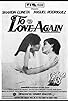 Primary photo for To Love Again Primary photo for To Love Again