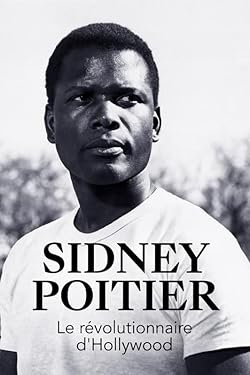 Poster of Sidney Poitier - Der Mann, der Hollywood veränderte