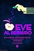 Primary photo for Eve al Desnudo Primary photo for Eve al Desnudo
