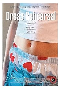 Primary photo for Dress Rehearsal