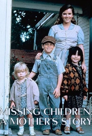 Primary photo for Missing Children: A Mother's Story Primary photo for Missing Children: A Mother's Story